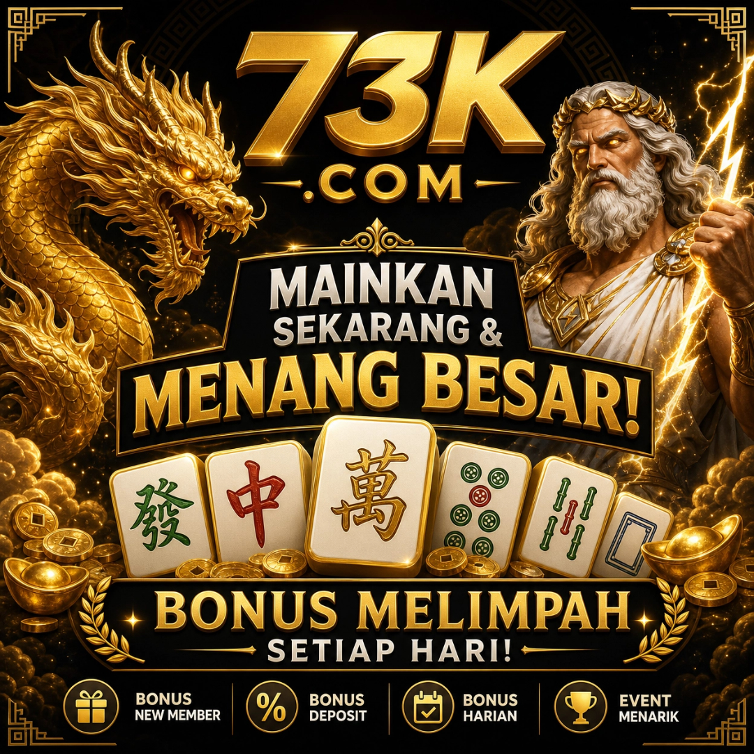 73K - Situs Slot Online Resmi dengan Akses Daftar dan Login